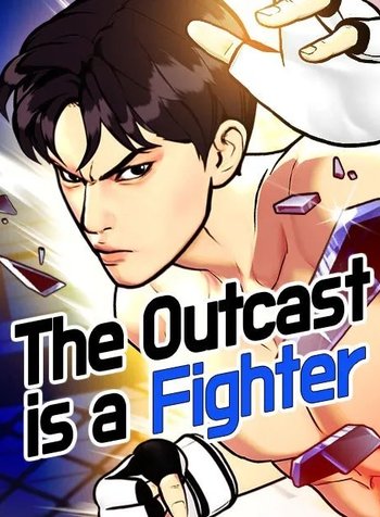 The Outcast is a Fighter