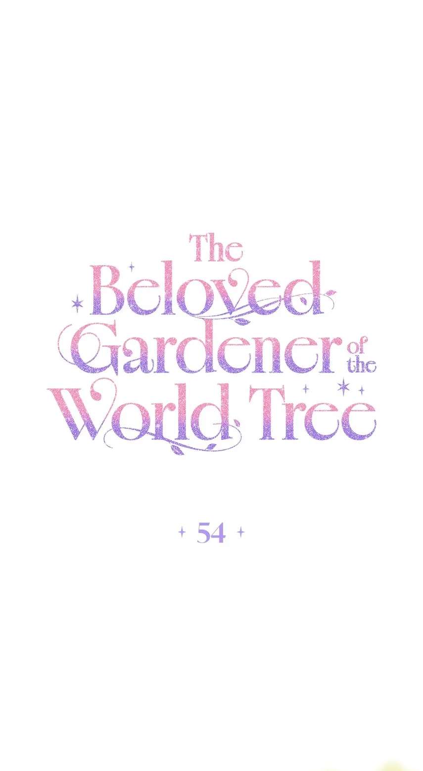 The Beloved Gardener of the World Tree Chapter 54 - page 39
