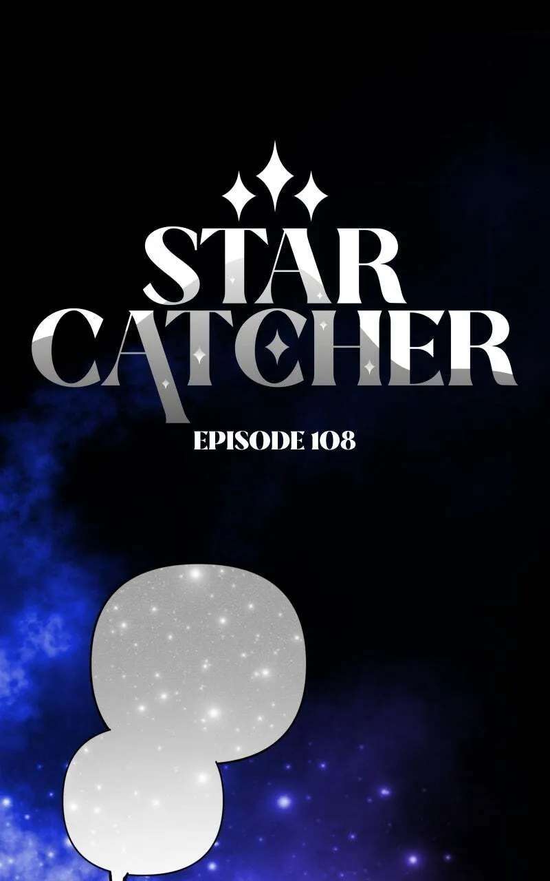 Star Catcher Chapter 108 - page 1